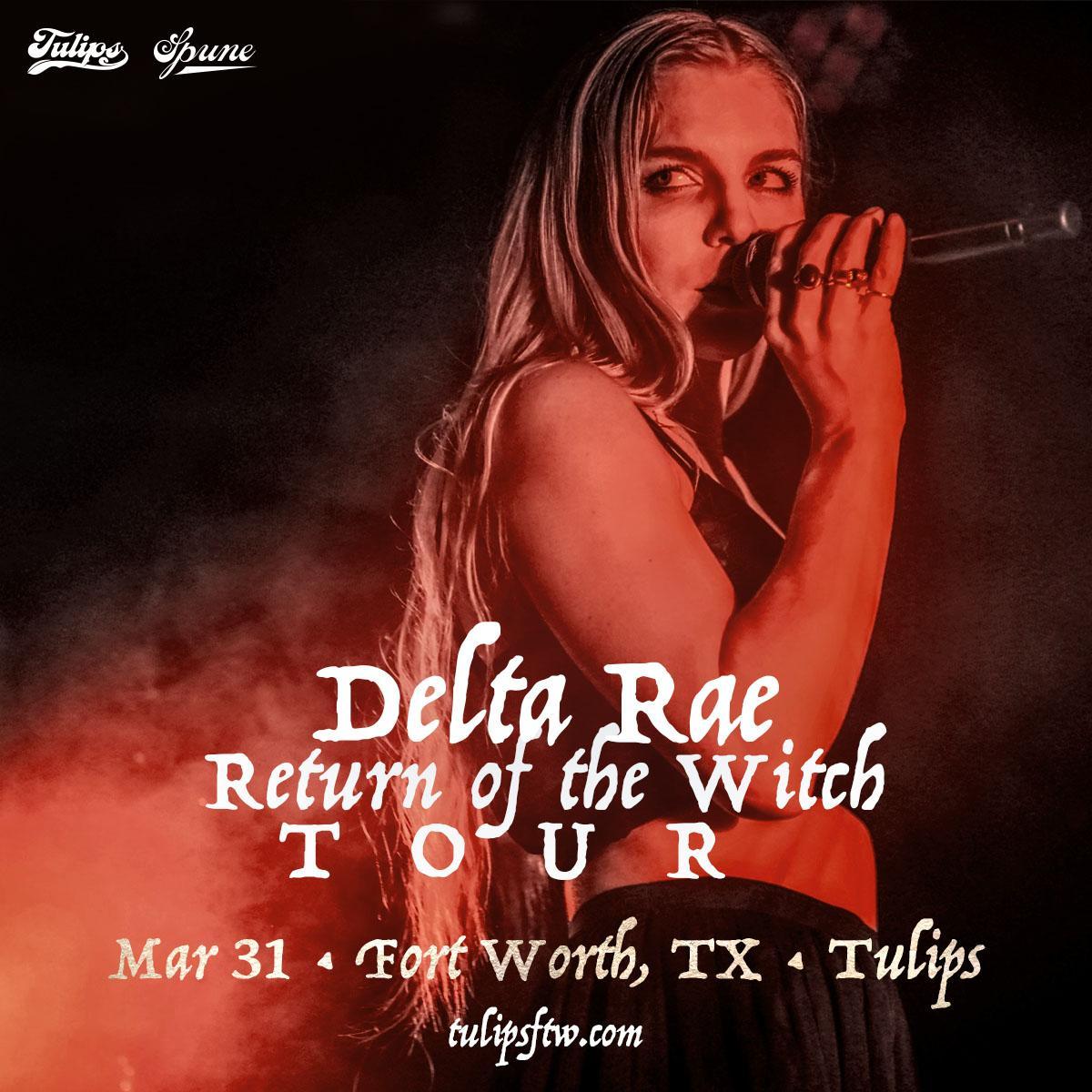 Delta Rae - Return of the Witch Tour | Tulips