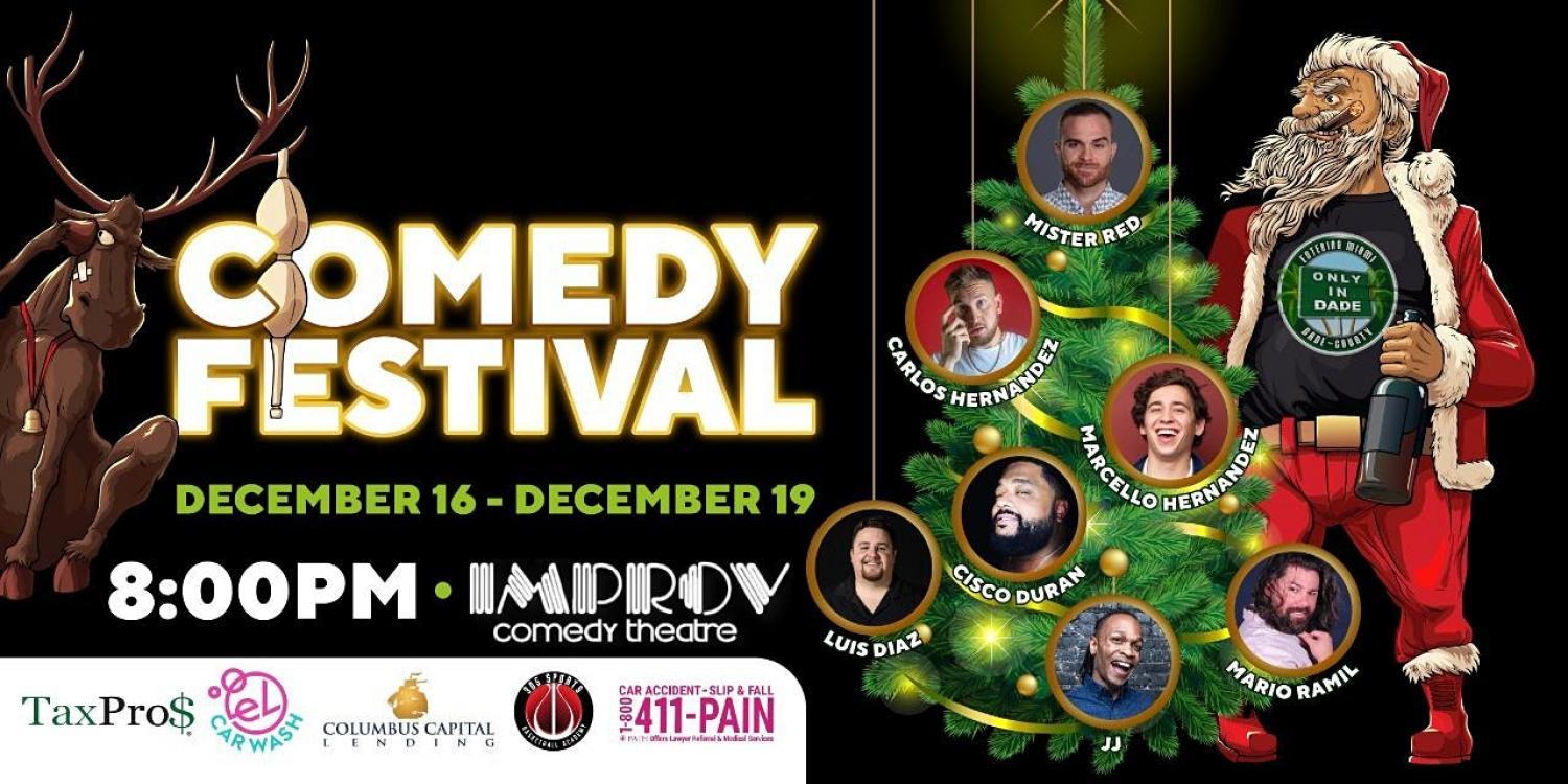 Only in Dade Christmas Comedy Festival