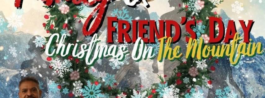 Family & Friends Day: Christmas On The Mountain