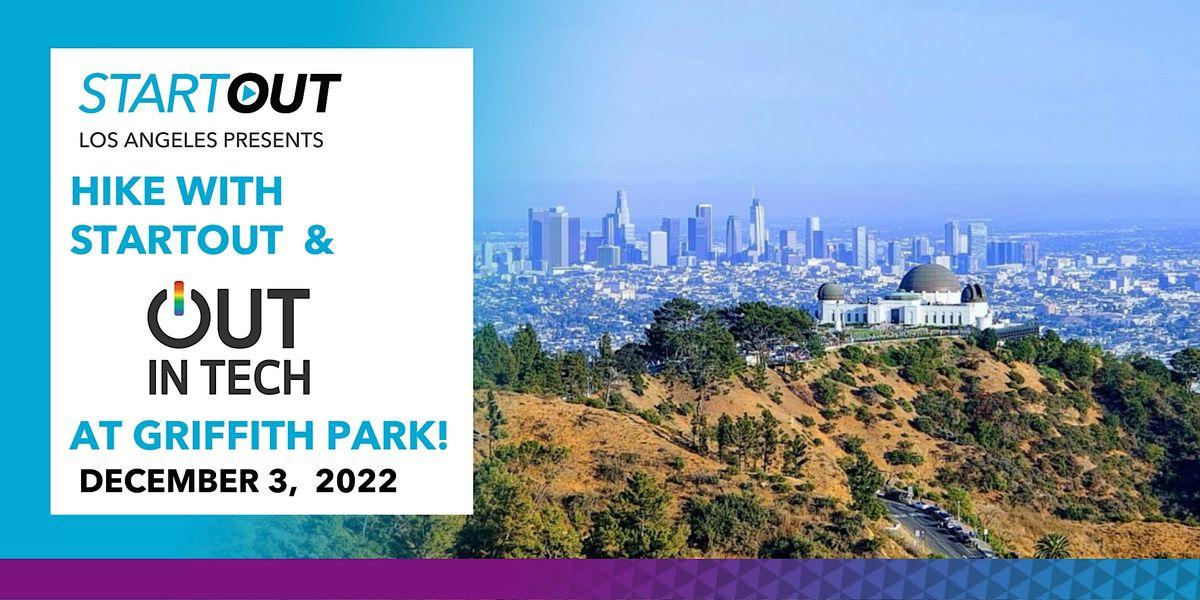 Hike with StartOut LA &amp; Out in Tech LA at Griffith Park
