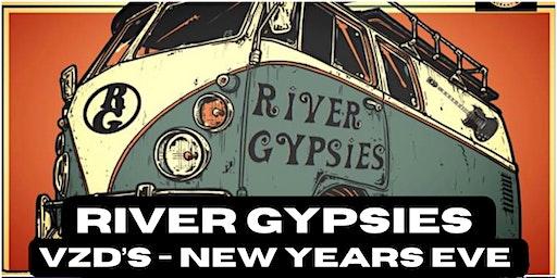 The River Gypsies - New Years Eve Party at VZD’s