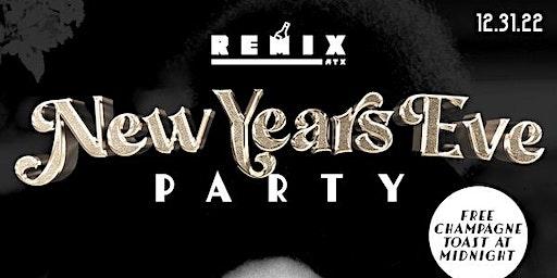 Remix.ATX 2023 New Years Eve Soirée