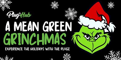 A Mean Green Grinchmas