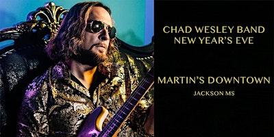 Chad Wesley Band New Year's Eve at Martin's Downtown