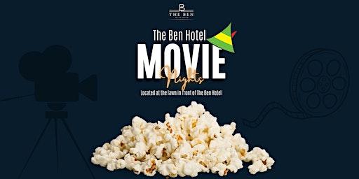 The Ben Hotel Movie Nights - Elf