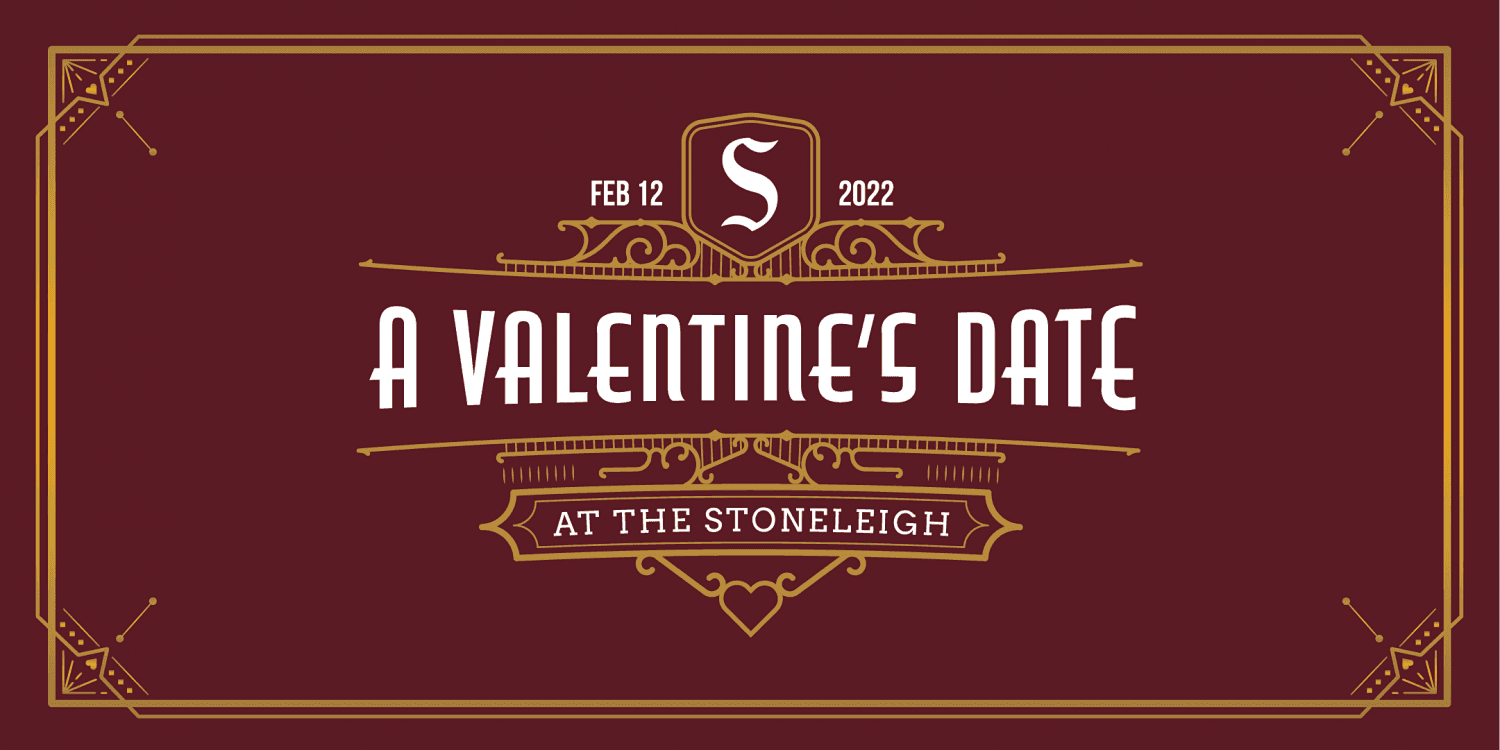 A Valentine's Date at The Stoneleigh