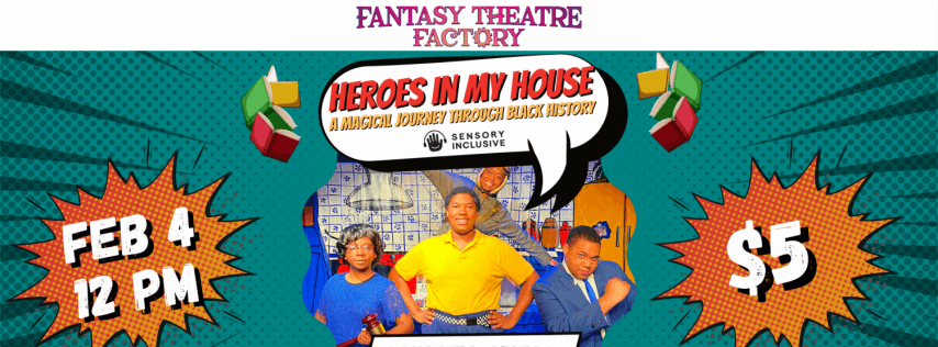 Heroes In My House: A Magical Journey Through Black History