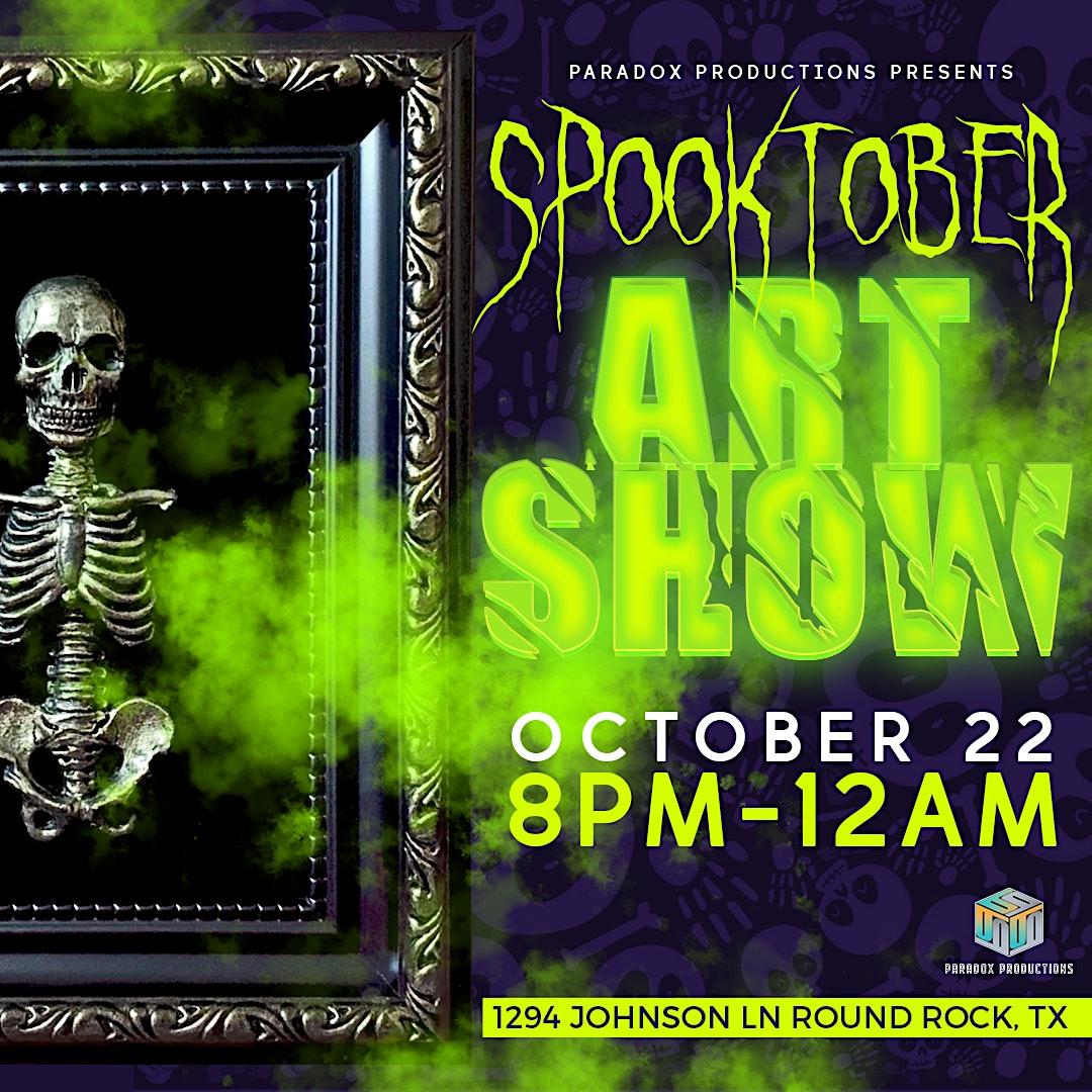 Spooktober Art Show at Round Rock, TX
Sat Oct 22, 7:00 PM - Sun Oct 23, 1:00 AM
in 2 days