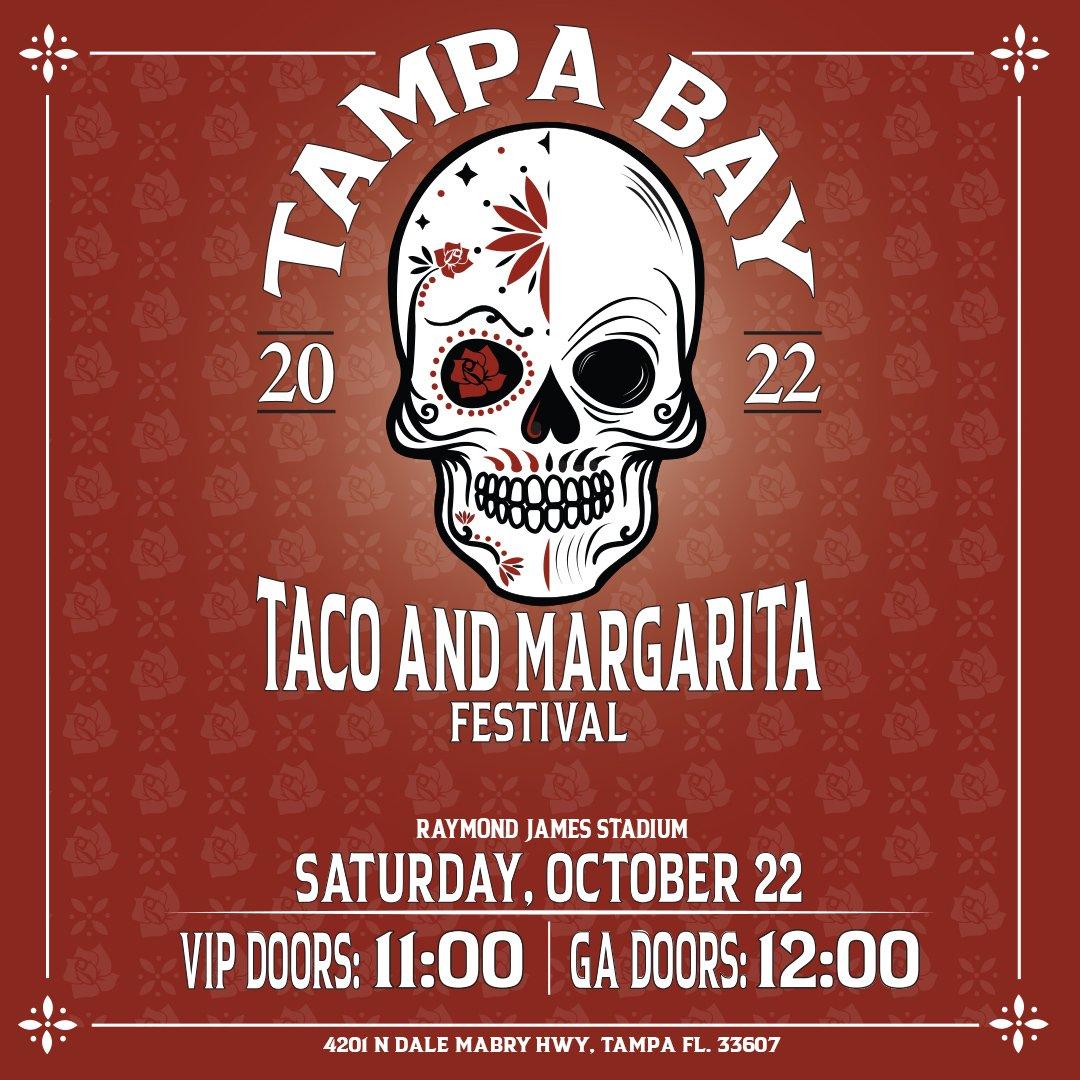 Tampa Bay Taco & Margarita Festival 2022
Sat Oct 22, 10:00 AM - Sat Oct 22, 5:00 PM