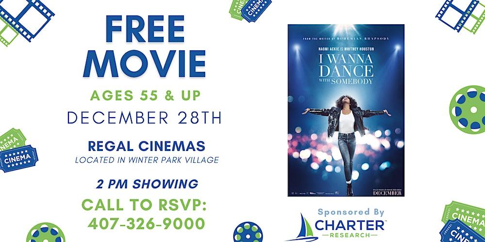 FREE MOVIE: 55 & Up - "I Wanna Dance With Somebody" at Regal Cinema