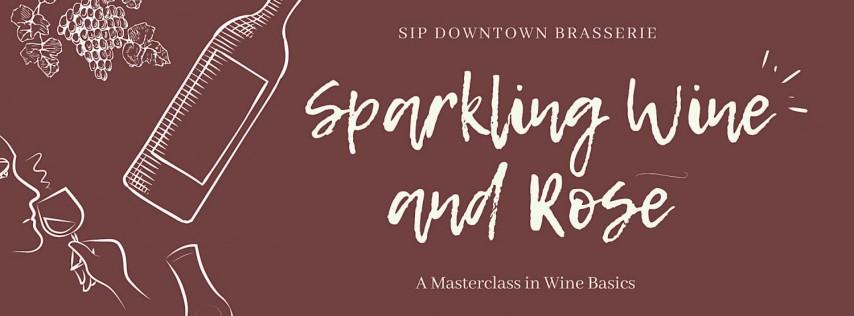 Sipology: Sparkling and Rosé Wines