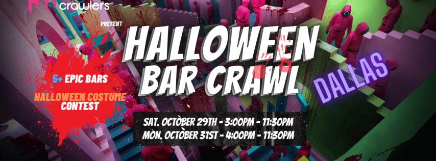 Halloween Bar Crawl 10/29 - Dallas