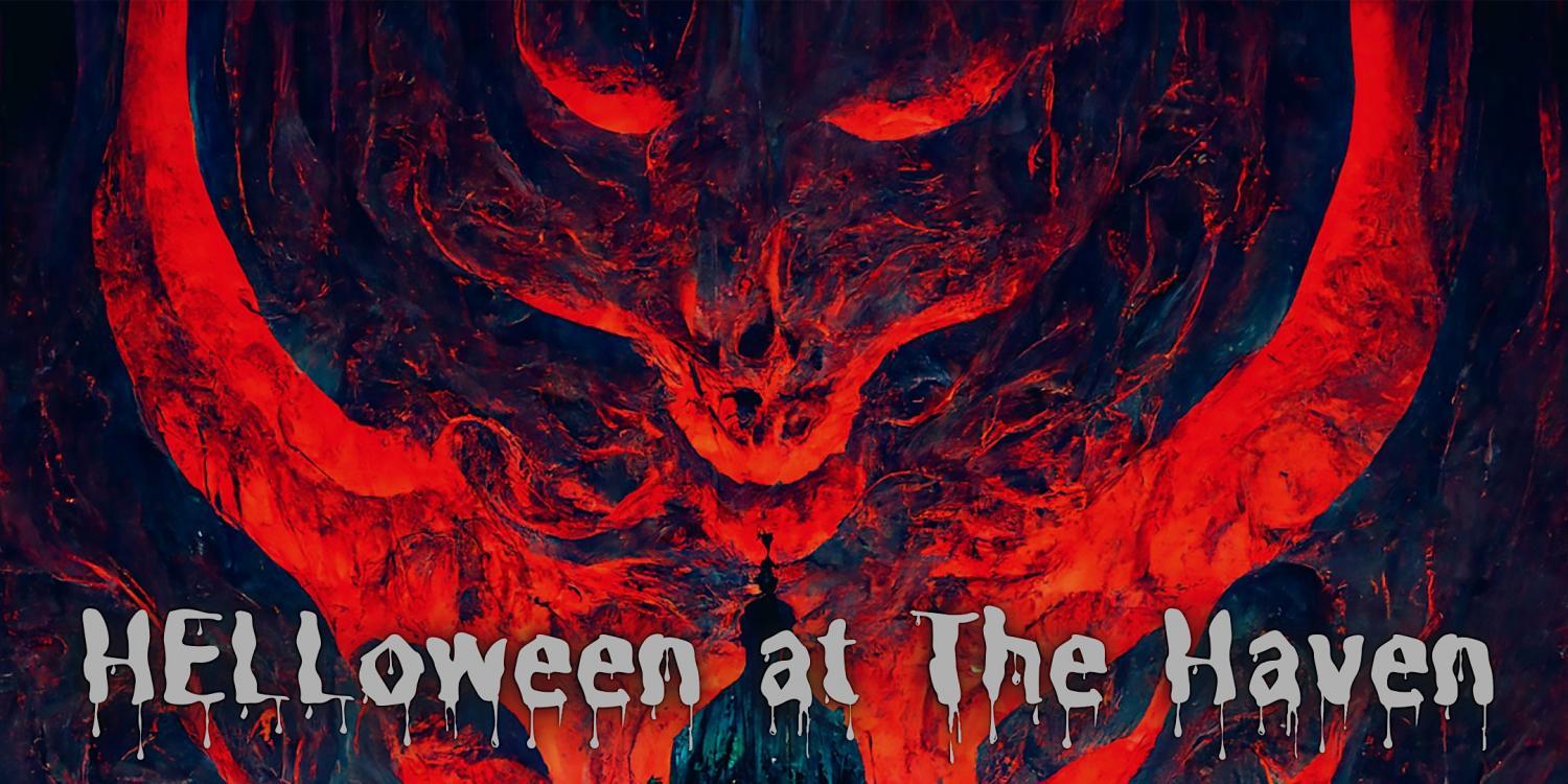 HELLoween at The Haven Music Fest
Sat Oct 29, 6:00 PM - Sun Oct 30, 1:30 AM
in 9 days