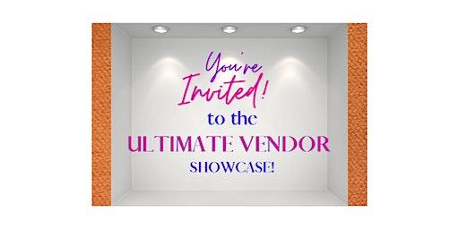 The Ultimate Vendor Showcase