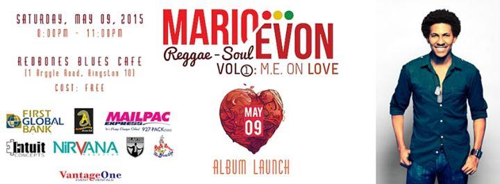 Mario Evon's 'Reggae-Soul Vol. 1: M.E. On Love' Album Launch
