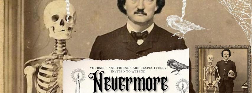 Nevermore: A Haunted Interactive Theatrical Extravaganza