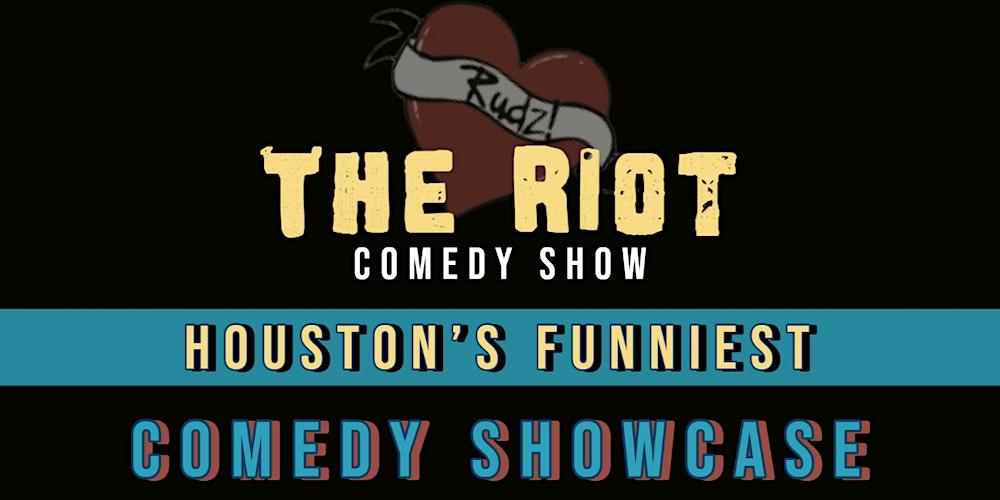 The Riot presents "Houston's Funniest" New Year's Comedy Showcase