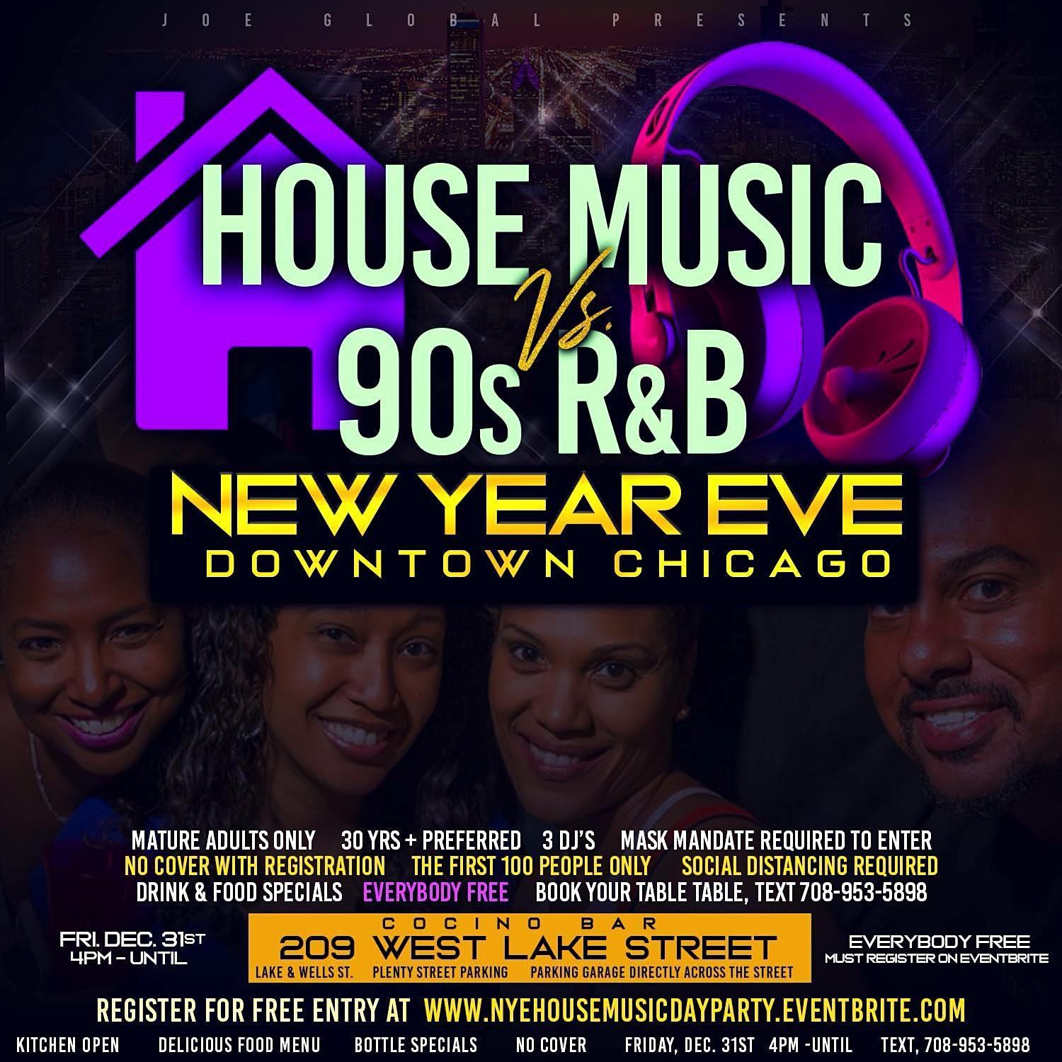 NEW YEARS EVE DAY PARTY: HOUSE MUSIC + R&B (FREE)