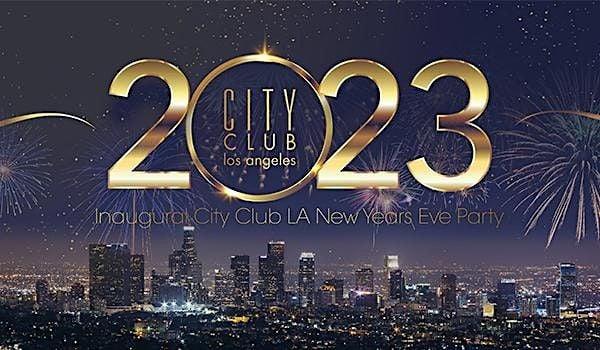 City Club LA New Year's Eve Party