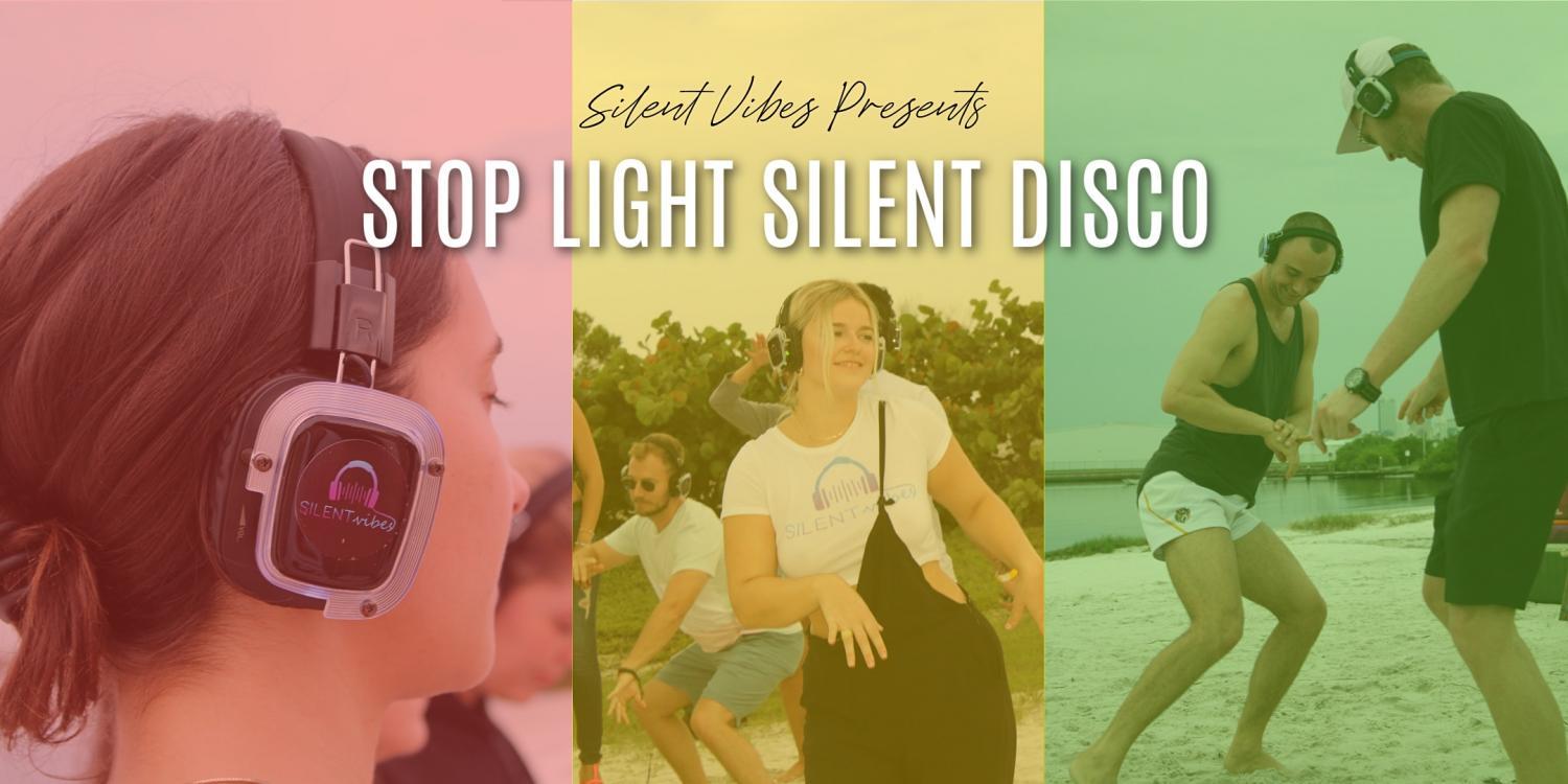 STOP LIGHT SILENT DISCO | Valentines for Singles/ Partners