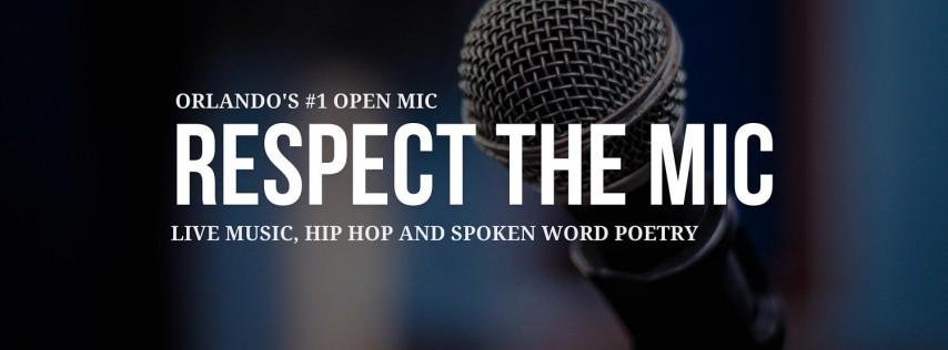 Respect The Mic Orlando (Live Music, Hip Hop, Spoken Word Poetry)