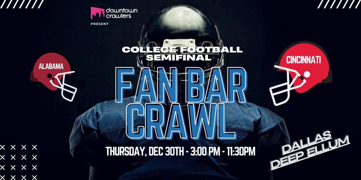 College Football Semifinal Fan Bar Crawl - Dallas (Cincy Fans)