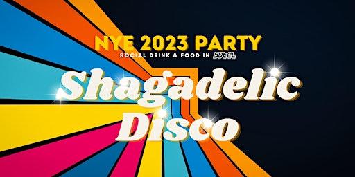 NYE 2023 Party - Shagadelic Disco at YOTEL Times Square NYC