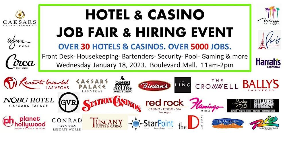 Las Vegas Hotel & Casino Job Fair.   January 18, 2023   Over 30 Employers!