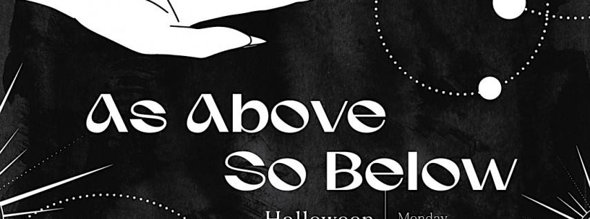 As Above, So Below - Halloween Party