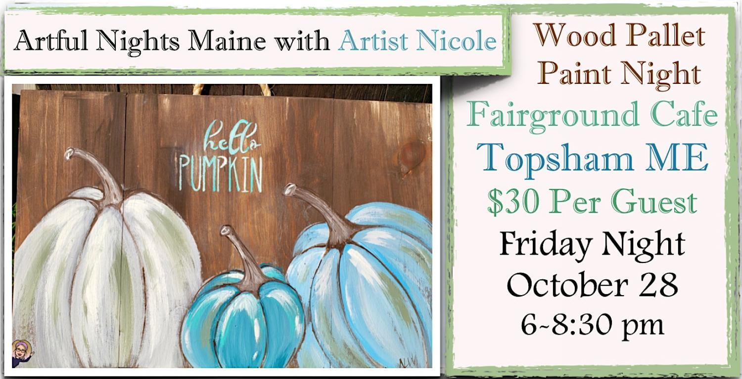 Wood Pallet Paint Night-Pumpkins at PopOnOvers in Pittsfield
Wed Oct 26, 6:00 PM - Wed Oct 26, 8:30 PM
in 6 days