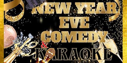 New Years Eve Comedy & Karaoke