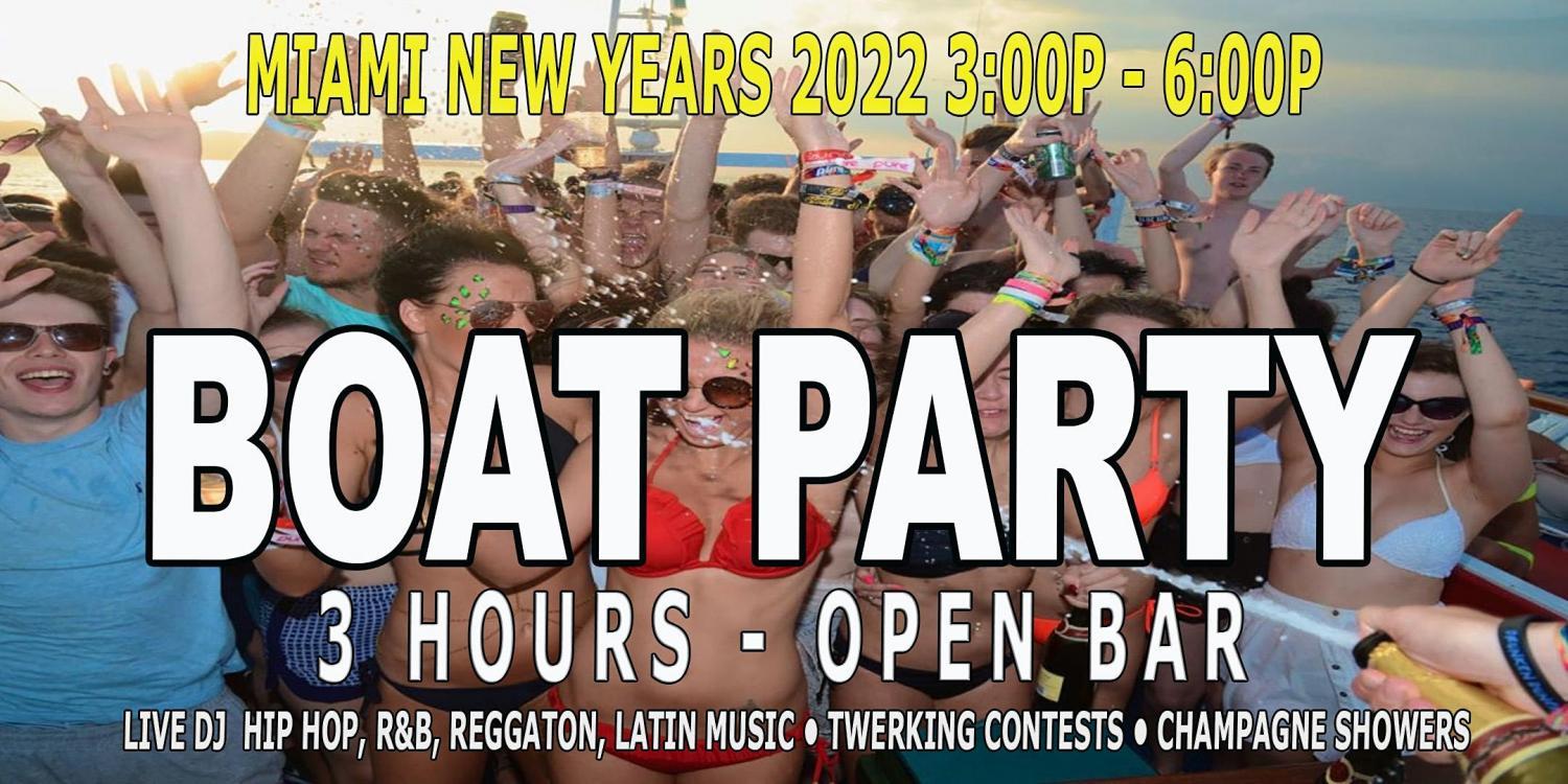 MIAMI NEW YEARS 2022 BOAT PARTY - 3 Hour Open Bar - Live DJ - Hip Hop Music