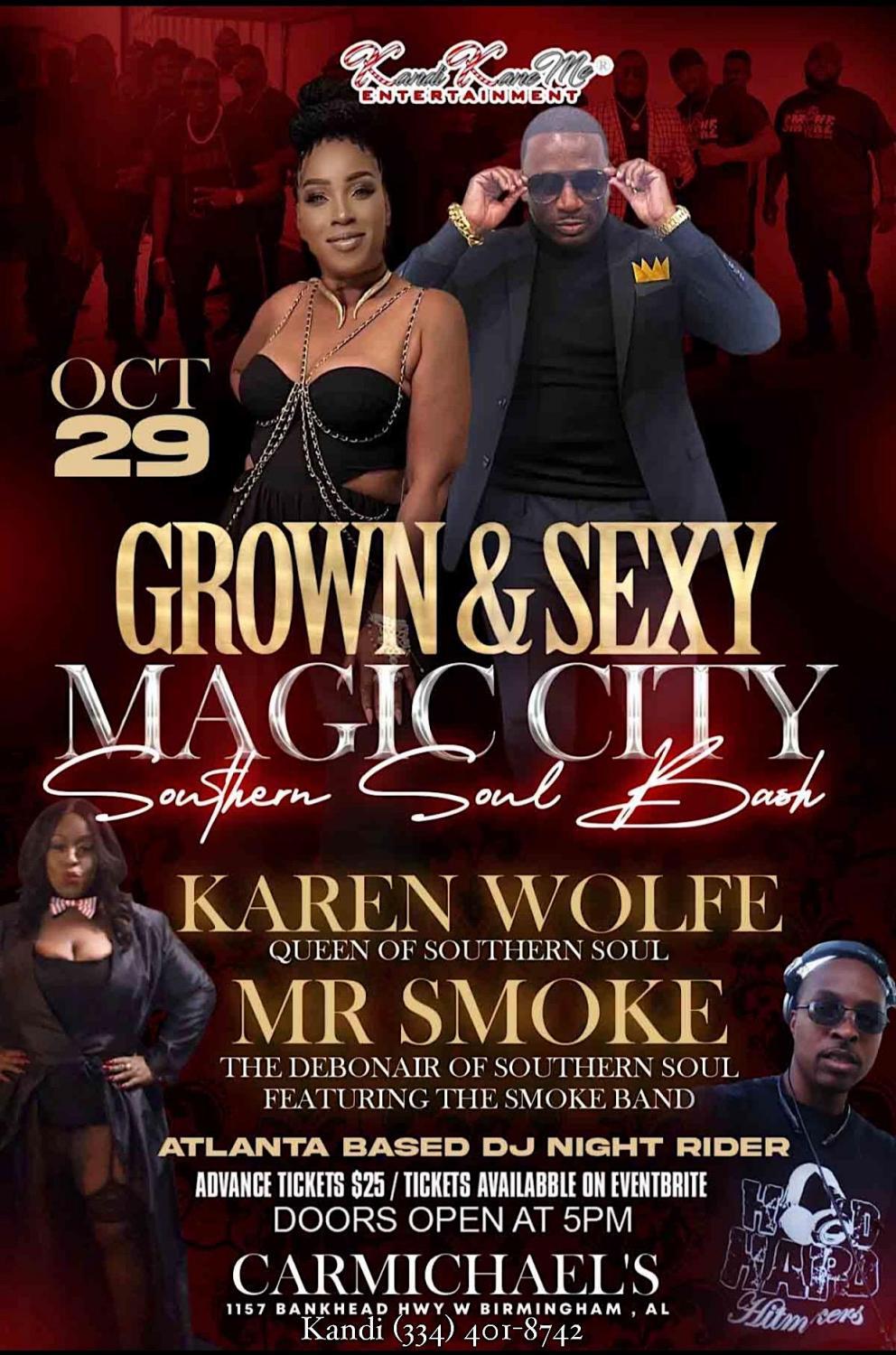 Magic City Southern Soul Bash starring KAREN WOLFE & MR. SMOKE Smoke Band
Sat Oct 29, 5:00 PM - Sun Oct 30, 2:00 AM
in 12 days