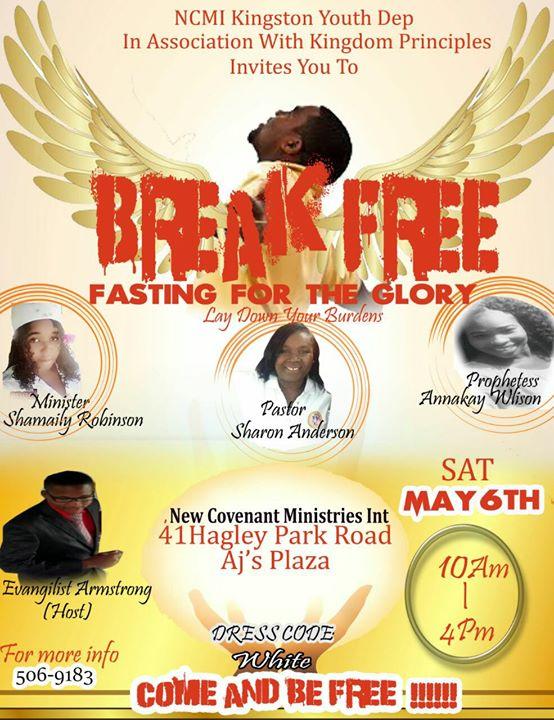 BREAK FREE! - Fasting 4 The Glory