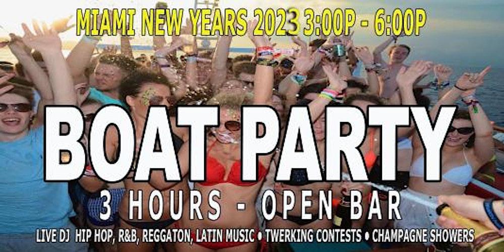 MIAMI NEW YEARS  EVE 2023 BOAT PARTY-3-Hour-Open Bar-Live DJ-Hip Hop Music