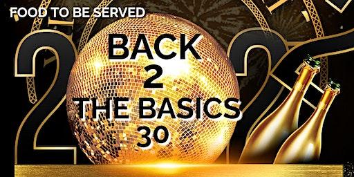 BACK 2 THE BASICS 30 THE NEW YEARS EVE ADDITION