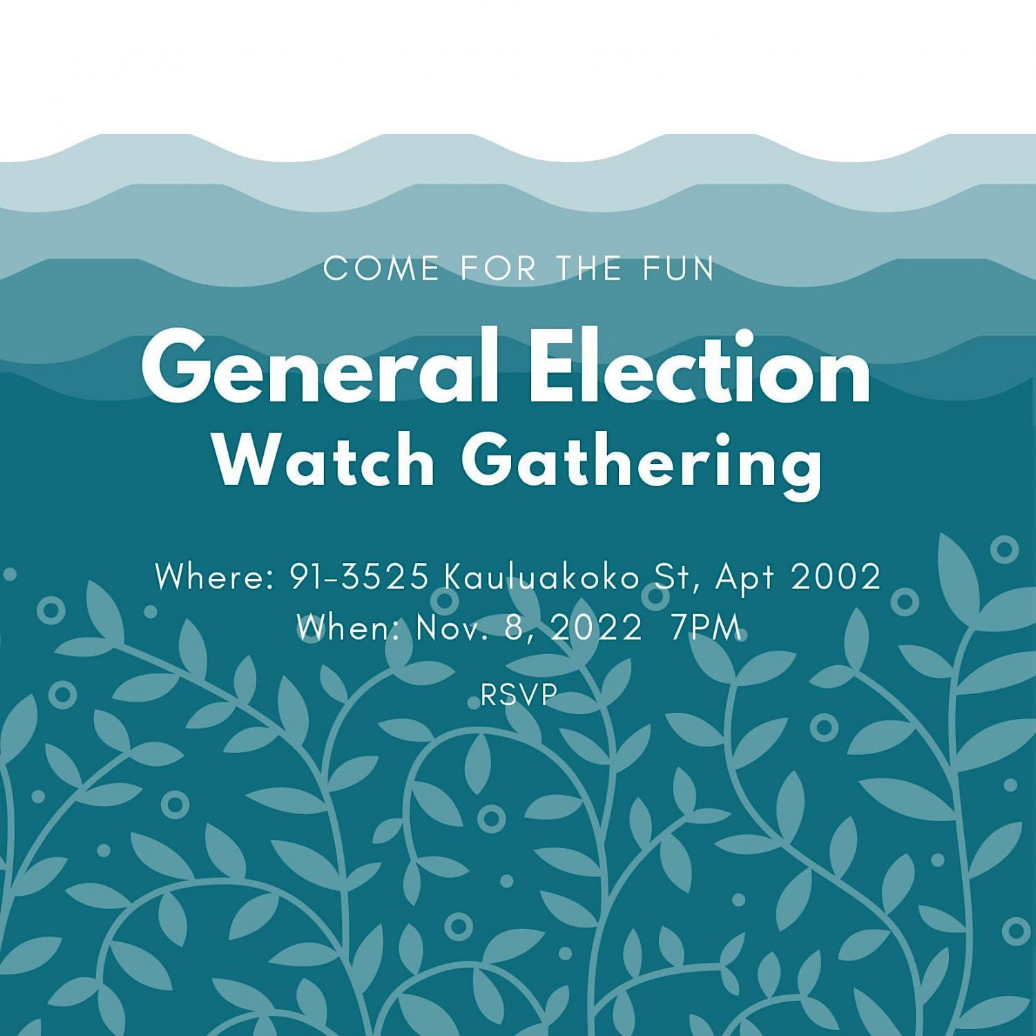 General Election Watch Gathering: Elijah PIERICK (Hawaii House District 39)
Tue Nov 8, 7:00 PM - Tue Nov 8, 7:00 PM
in 20 days