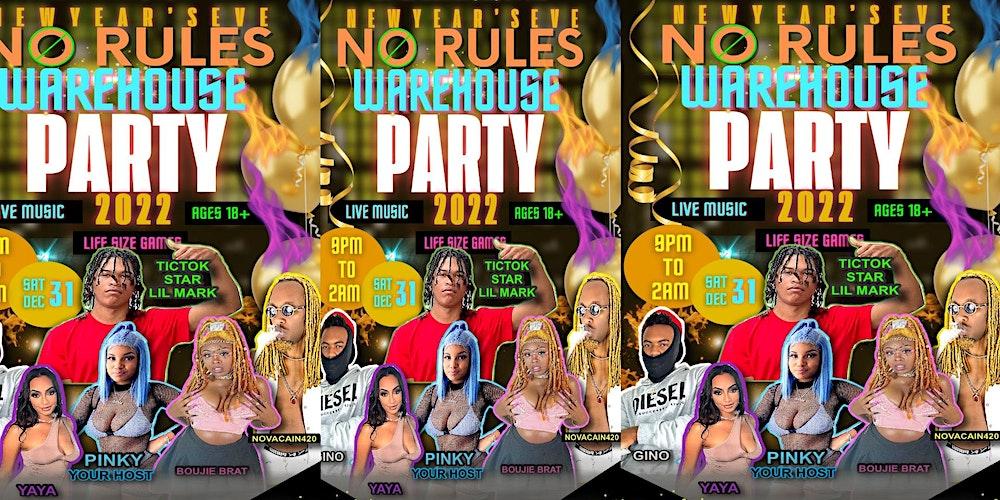 New years Eve No Rules Warehouse party