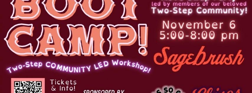 BOOT CAMP! Two-Step Community-Led Workshop! Every First Sunday from 5:00-8:00p a