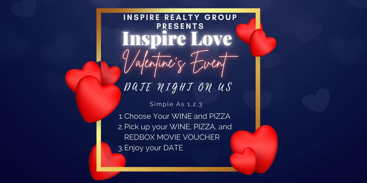 Inspire Love - Valentine's Event FREE PIZZA, WINE, AND MOVIE TICKETS