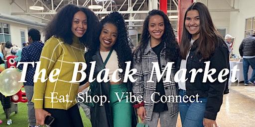 The Black Market | Eat. Shop. Vibe. Connect.