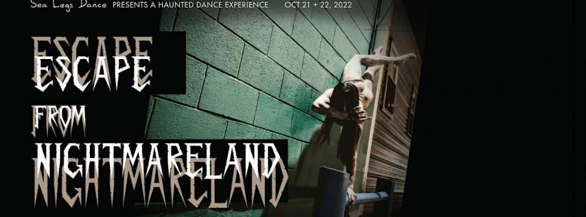 Escape From Nightmareland: A Haunted Dance Show