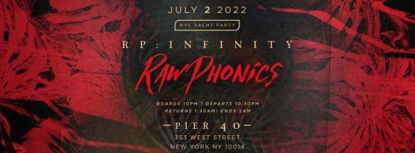 RAWPHONICS Independence Weekend Yacht Party NYC