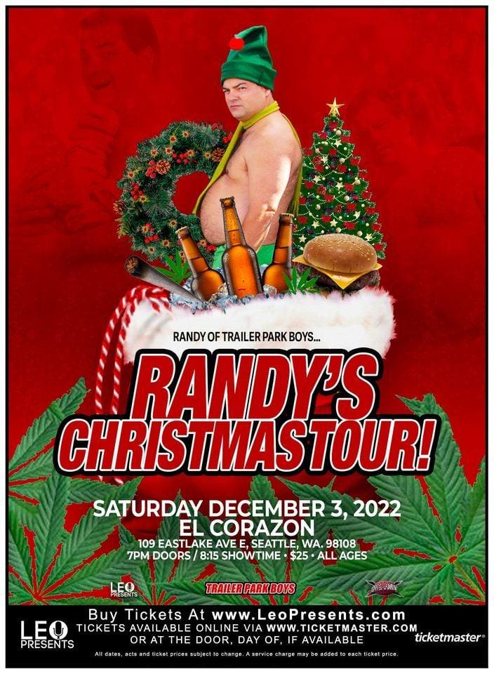 Randy of Trailer Park Boys: Randy's Christmas Tour in Seattle