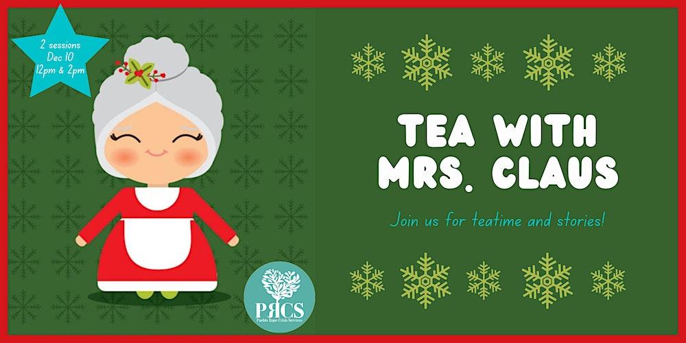 PRCS presents: Tea with Mrs. Claus
