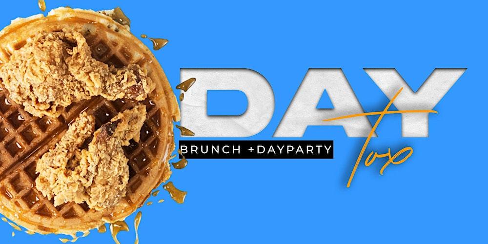 Daytox Brunch + Dayparty