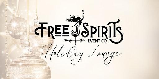 Free Spirits PopUp Holiday Lounge