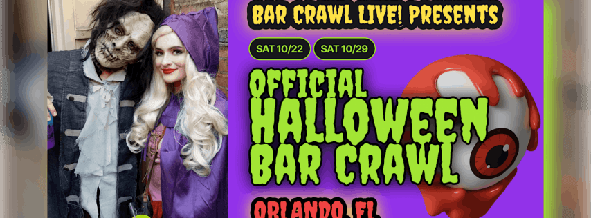 Official Halloween Bar Crawl LIVE Orlando, FL 2 DATES