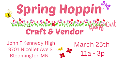 Spring Hoppin Hang Out Craft & Vendor Fair