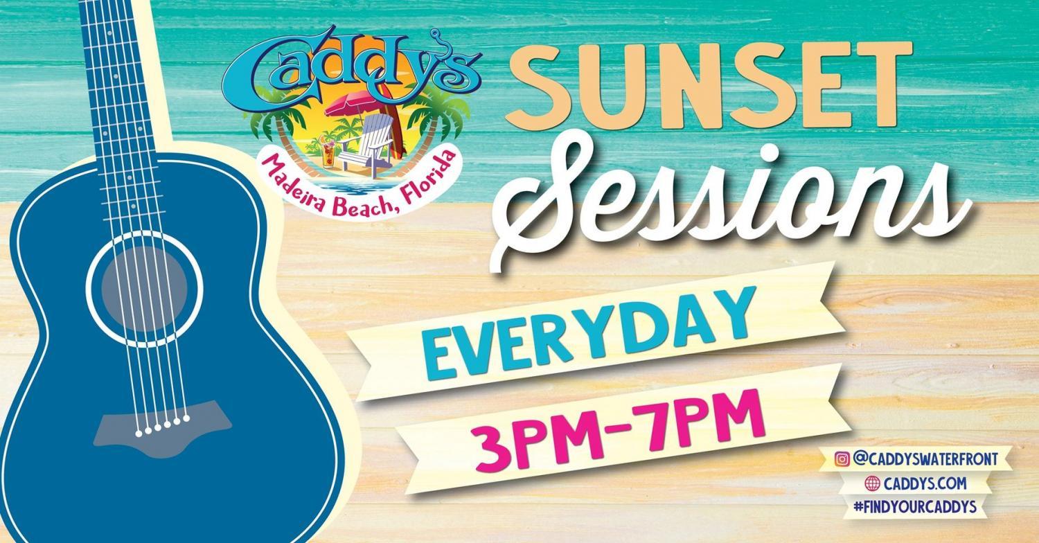 Live Music Sunset Sessions at Caddy's Madeira Beach 1/23 - 1/29